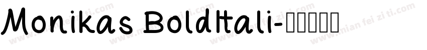 Monikas BoldItali字体转换